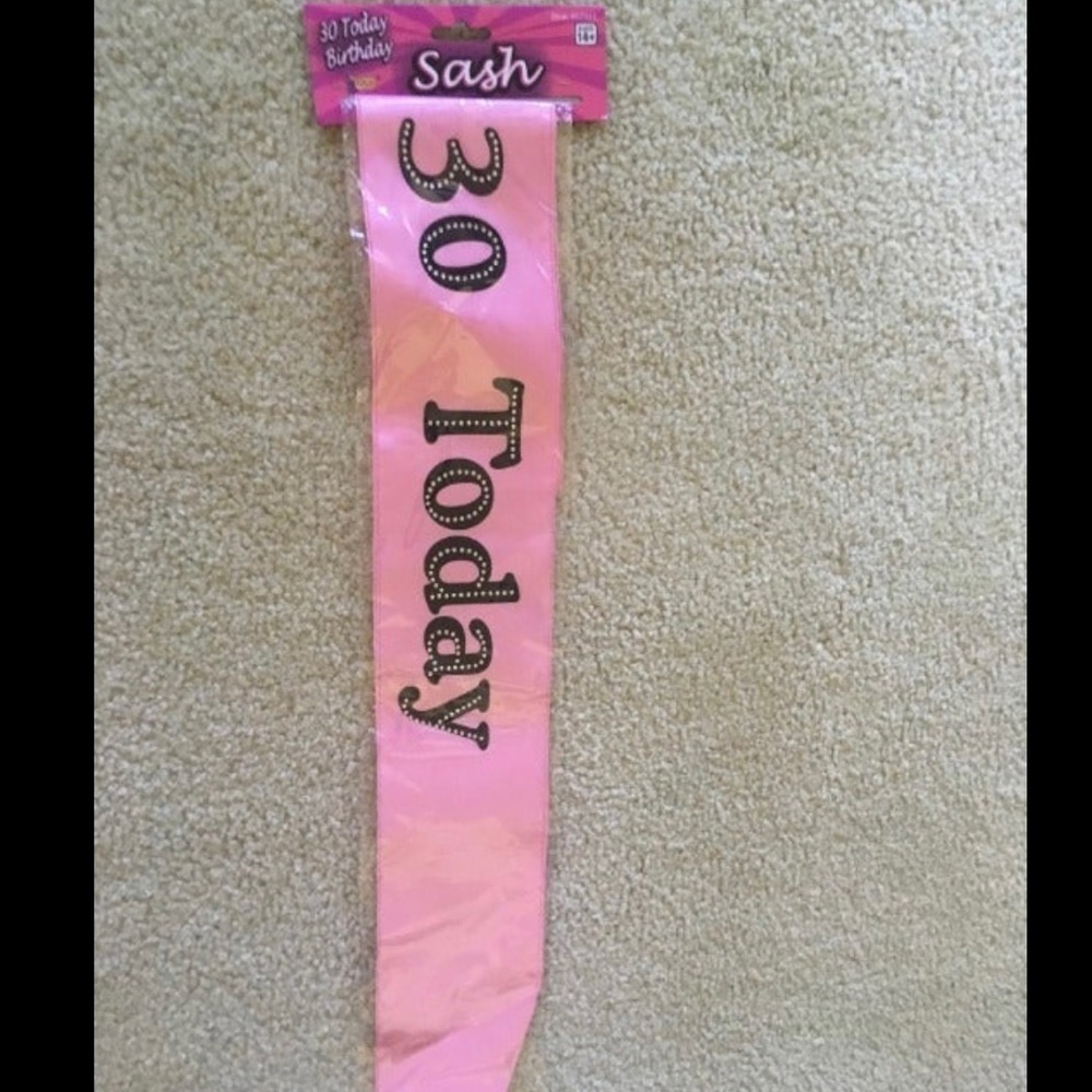 New, unopened "30 Today" Birthday Sash